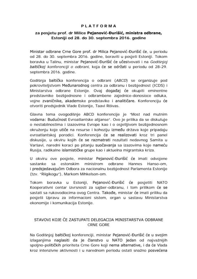 Предлог платформе за посјету проф. др Милице Пејановић-Ђуришић, министра одбране, Естонији, од 28. до 30. септембра 2016. године (за верификацију)