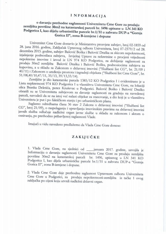 Informacija o davanju prethodne saglasnosti Univerzitetu Crne Gore za prodaju zemljišta površine 30 m² na katastarskoj parceli broj 1496, upisane u list nepokretnosti 341, KO Podgorica I, kao dijelu u