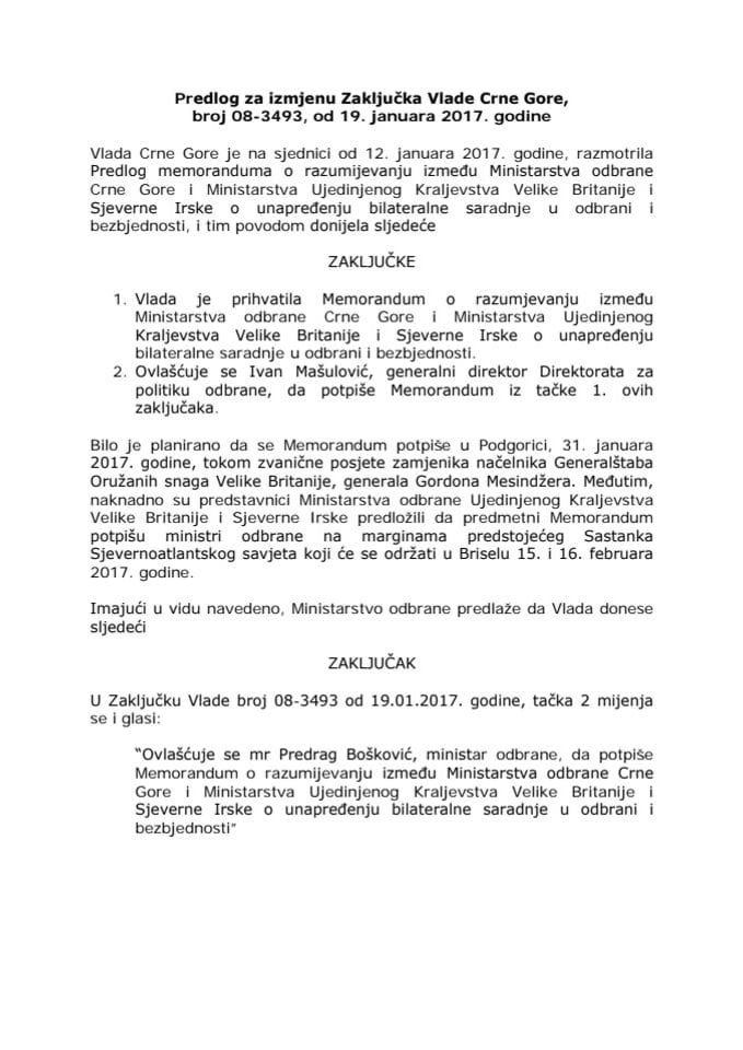 Предлог за измјену Закључка Владе Црне Горе, број: 08-3493, од 19. јануара 2017. године 	