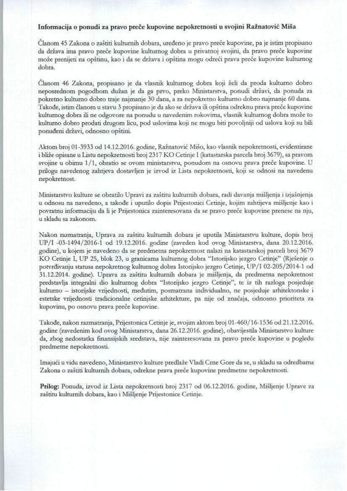 Informacija o ponudi za pravo preče kupovine nepokretnosti u svojini Ražnatović Miša, iz Podgorice (bez rasprave)