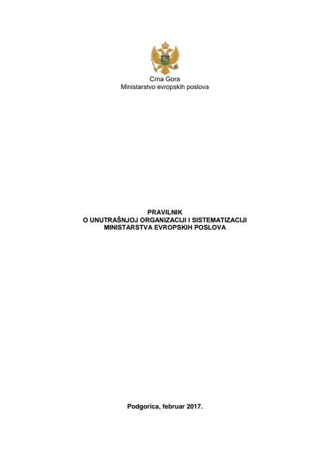 Predlog pravilnika o unutrašnjoj organizaciji i sistematizaciji Ministarstva evropskih poslova (bez rasprave)