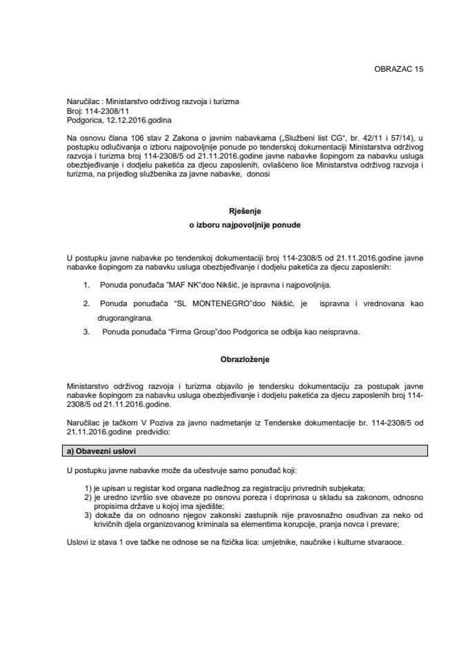 12.12. Rješenje o izboru najpovoljnije ponude nabavke šopingom za nabavku usluga obezbjeđivanja i dodjele paketića za djecu zaposlenih