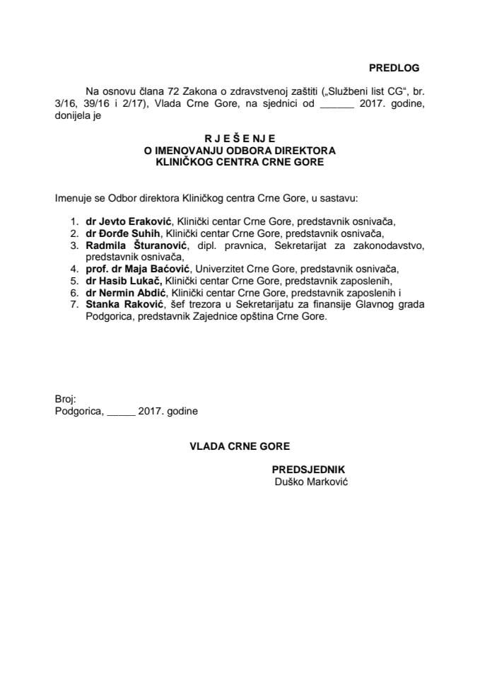 Предлог рјешења о именовању и разрјешењу Одбора директора Клиничког центра Црне Горе	