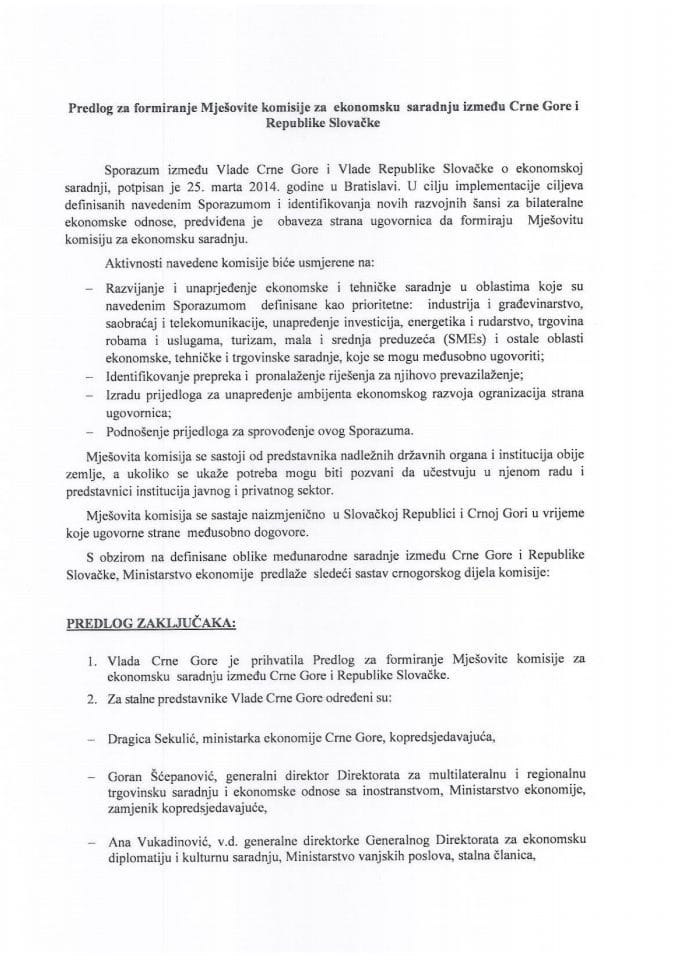 Predlog za formiranje Mješovite komisije za ekonomsku saradnju između Crne Gore i Republike Slovačke (bez rasprave)