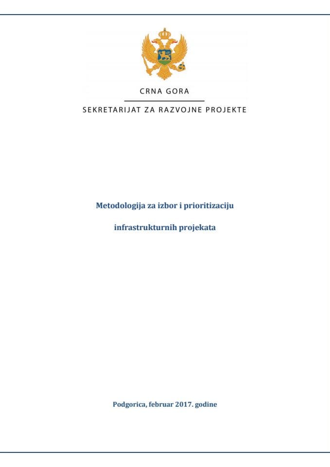 Metodologija za izbor i prioritizaciju infrastrukturnih projekata - febr...