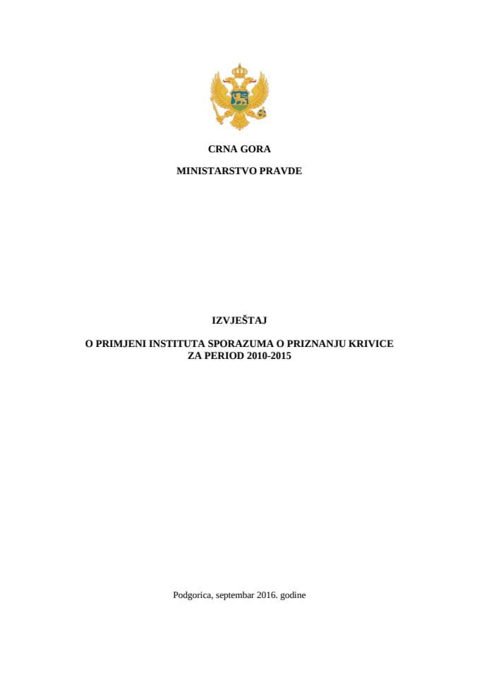 Izvještaj o primjeni instituta sporazuma o priznanju krivice za period 2010-2015