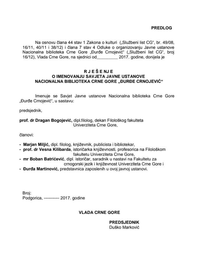 Predlog rješenja o imenovanju Savjeta Javne ustanove Nacionalna biblioteka Crne Gore "Đurđe Crnojević" 