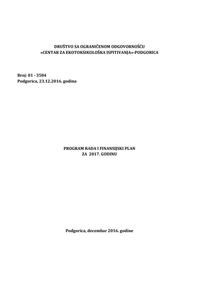Предлог програма рада и финансијског плана ДОО "Центар за екотоксиколошка испитивања" Подгорица, за 2017. годину (без расправе)