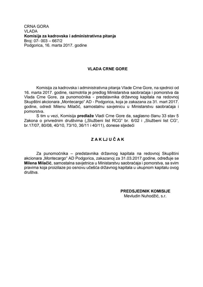 Predlog zaključka o određivanju punomoćnika - predstavnika državnog kapitala na redovnoj Skupštini akcionara „Montecargo“ AD Podgorica