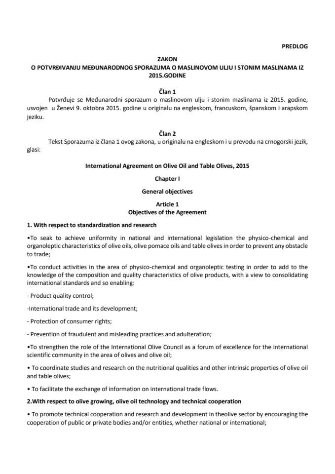 Predlog zakona o potvrđivanju Međunarodnog sporazuma o maslinovom ulju i stonim maslinama iz 2015. godine (bez rasprave) 
