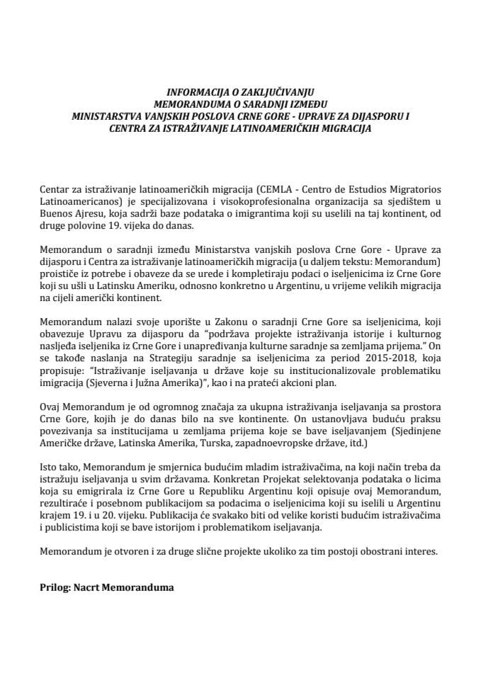 Informacija o zaključivanju Memoranduma o saradnji između Ministarstva vanjskih poslova Crne Gore - Uprave za dijasporu i Centra za istraživanje latinoameričkih migracija s Predlogom memoranduma (bez 