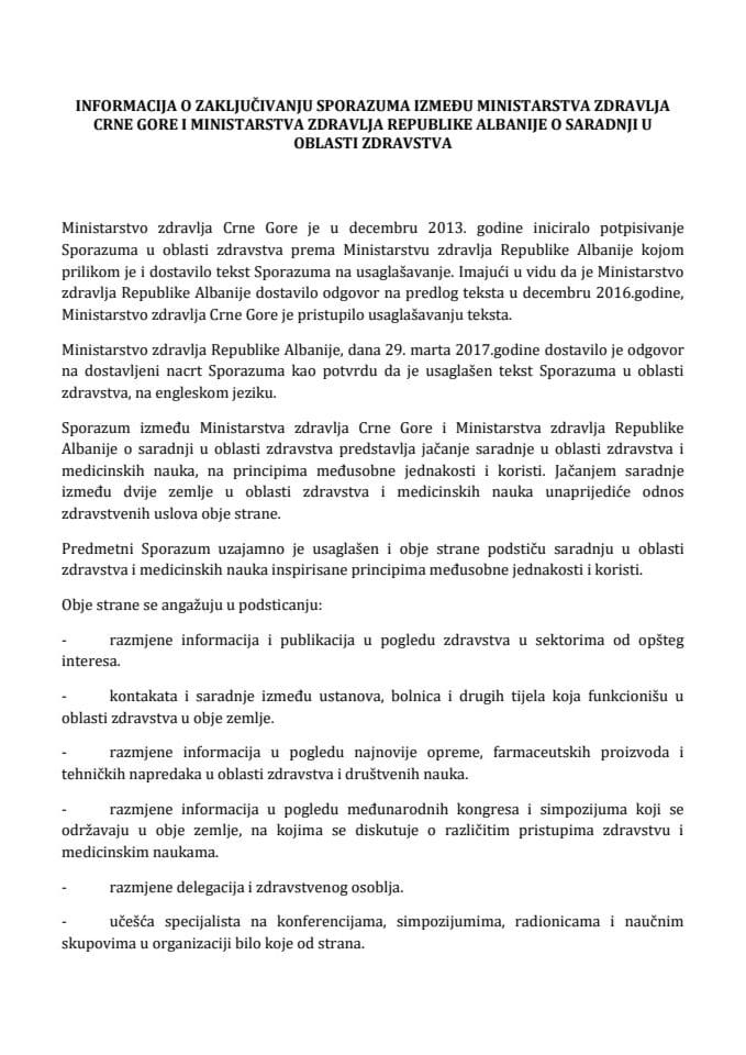 Информација о закључивању Споразума између Министарства здравља Црне Горе и Министарства здравља Републике Албаније о сарадњи у области здравства с Предлогом споразума  	