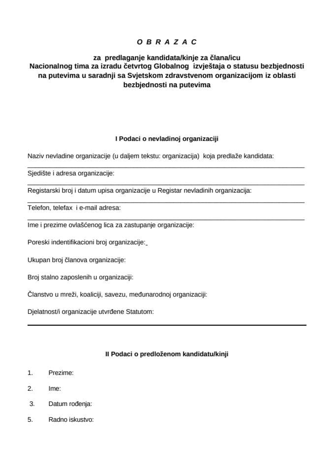 Obrazac za prijavu  kandidata/kinje za člana/icu nacionalnog tima za izradu 4. Globalnog izvještaja o statusu bezbjednosti na putevima