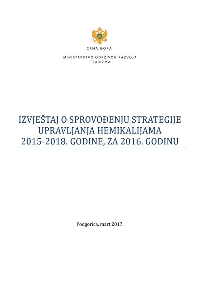 Извјештај о спровођењу Стратегије управљања хемикалијама 2015-2018. године, у 2016. години (без расправе)