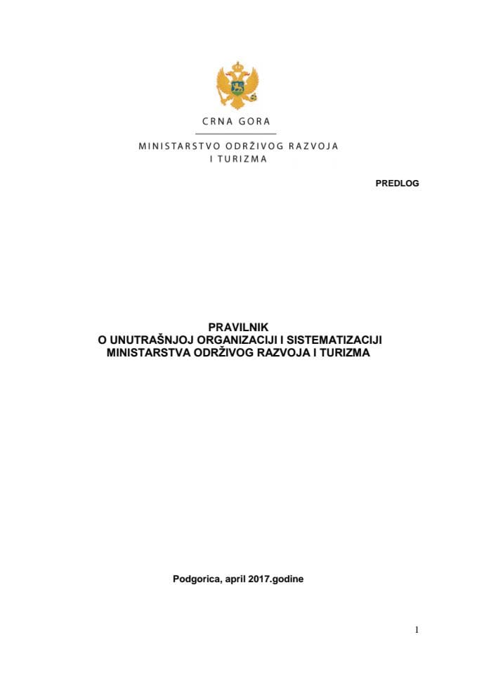 Predlog pravilnika o unutrašnjoj organizaciji i sistematizaciji Ministarstva održivog razvoja i turizma (bez rasprave)