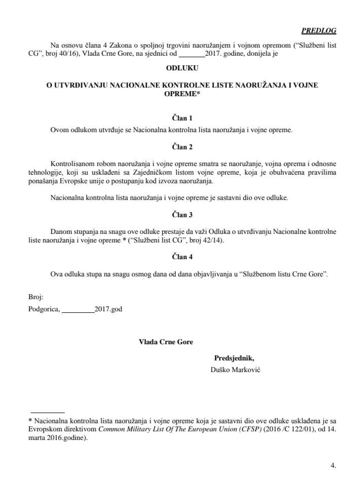 Предлог одлуке о утврђивању националне контролне листе наоружања и војне опреме (без расправе)	