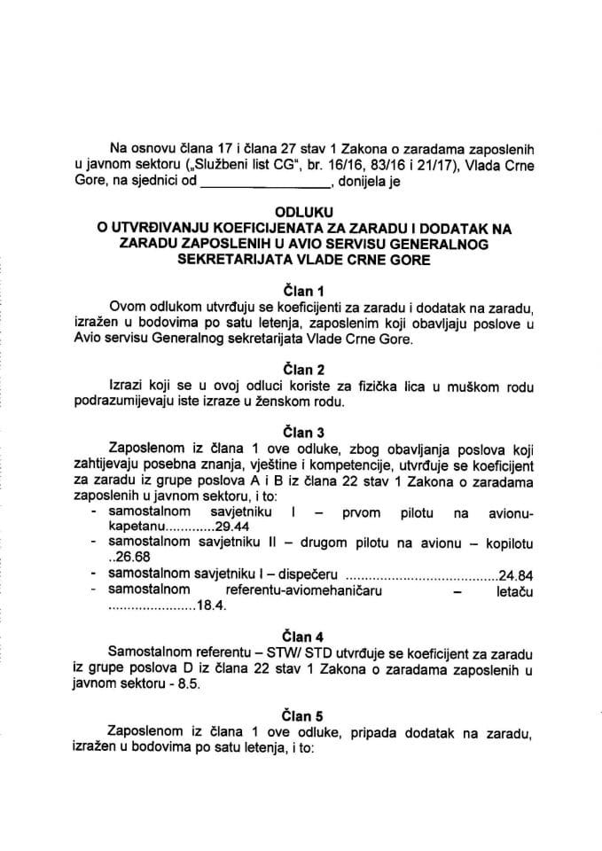 Предлог одлуке о утврђивању коефицијената за зараду и додатак на зараду запослених у Авио сервису Генералног секретаријата Владе Црне Горе	