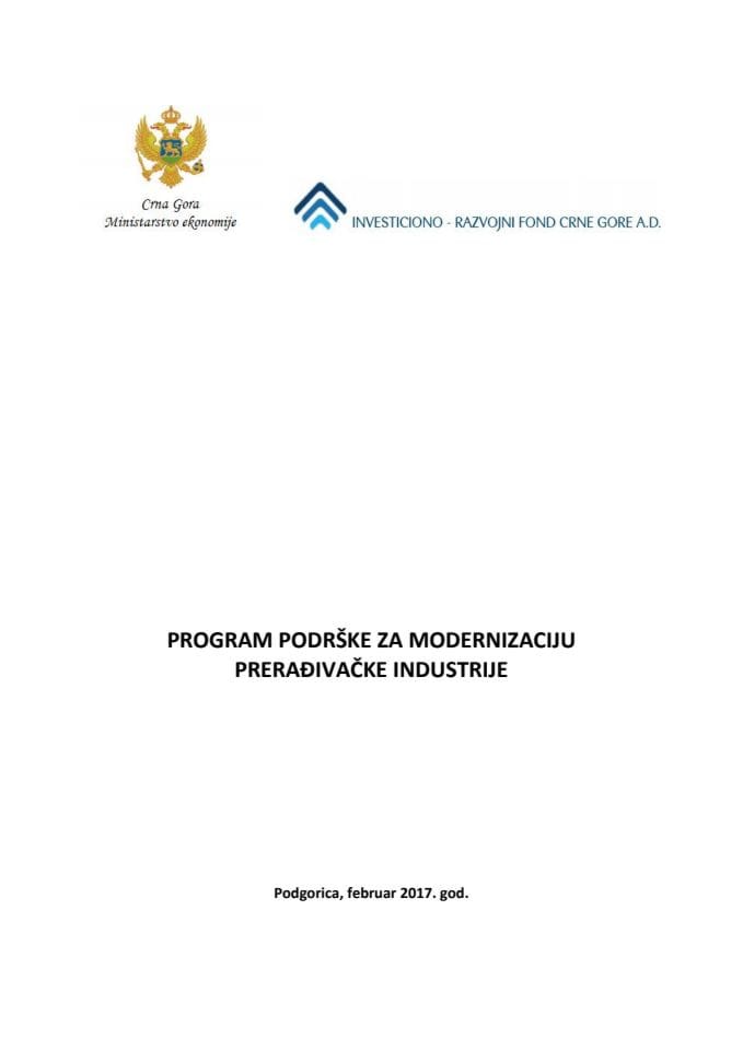 Predlog programa podrške za modernizaciju prerađivačke industrije i Predlog protokola o saradnji za realizaciju Programa podrške za modernizaciju prerađivačke industrije