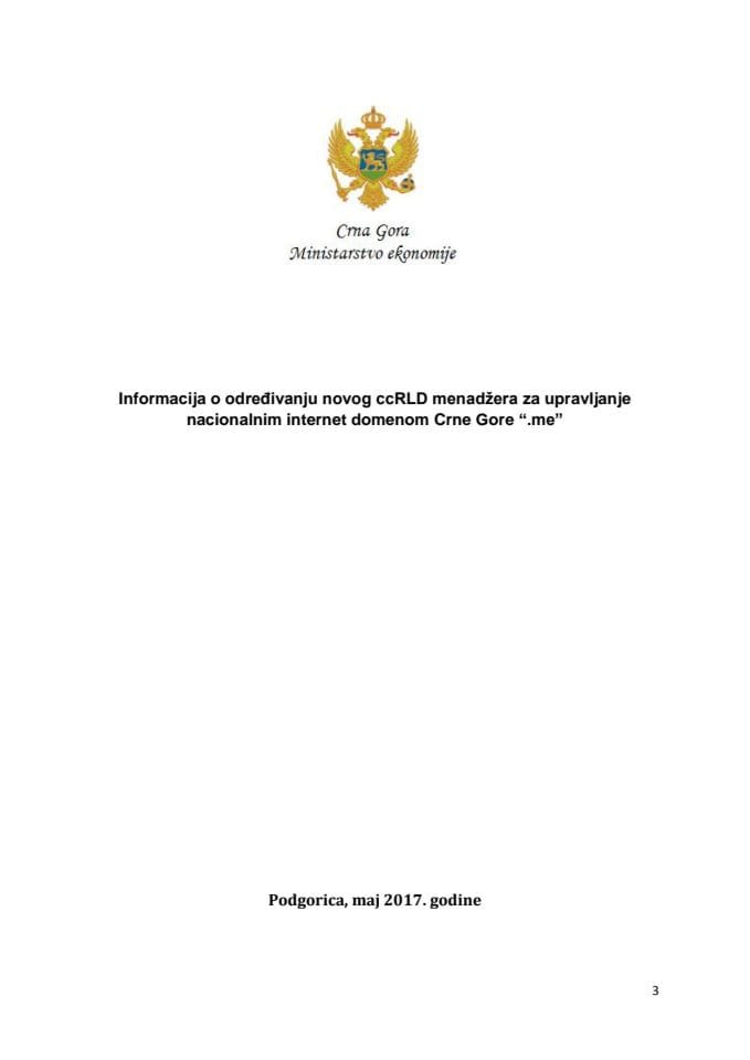 Информација о одређивању новог ццТЛД менаџера за управљање националним интернет доменом Црне Горе ".ме" (без расправе)