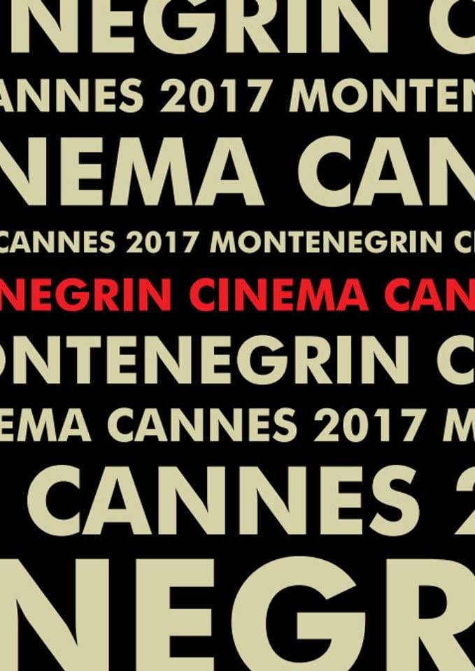 Montenegrin Cinema Cannes 2017