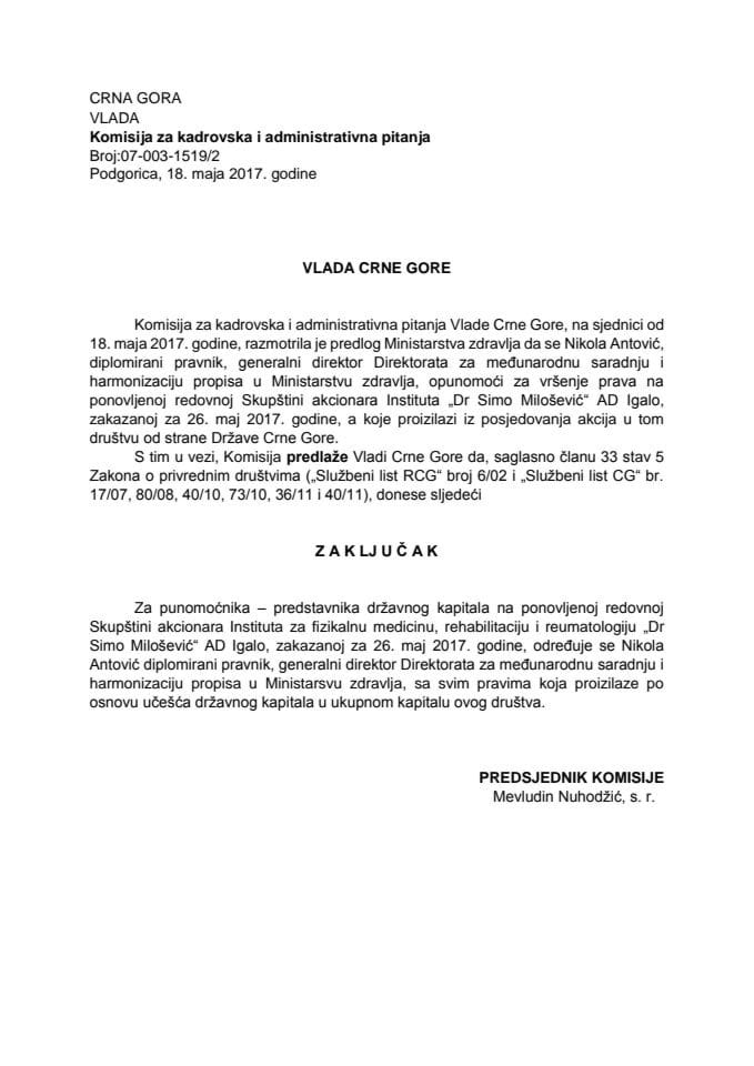 Predlog zaključka o određivanju punomoćnika - predstavnika državnog kapitala na ponovljenoj redovnoj Skupštini akcionara Instituta za fizikalnu medicinu, rehabilitaciju i reumatologiju "Dr Simo Miloše