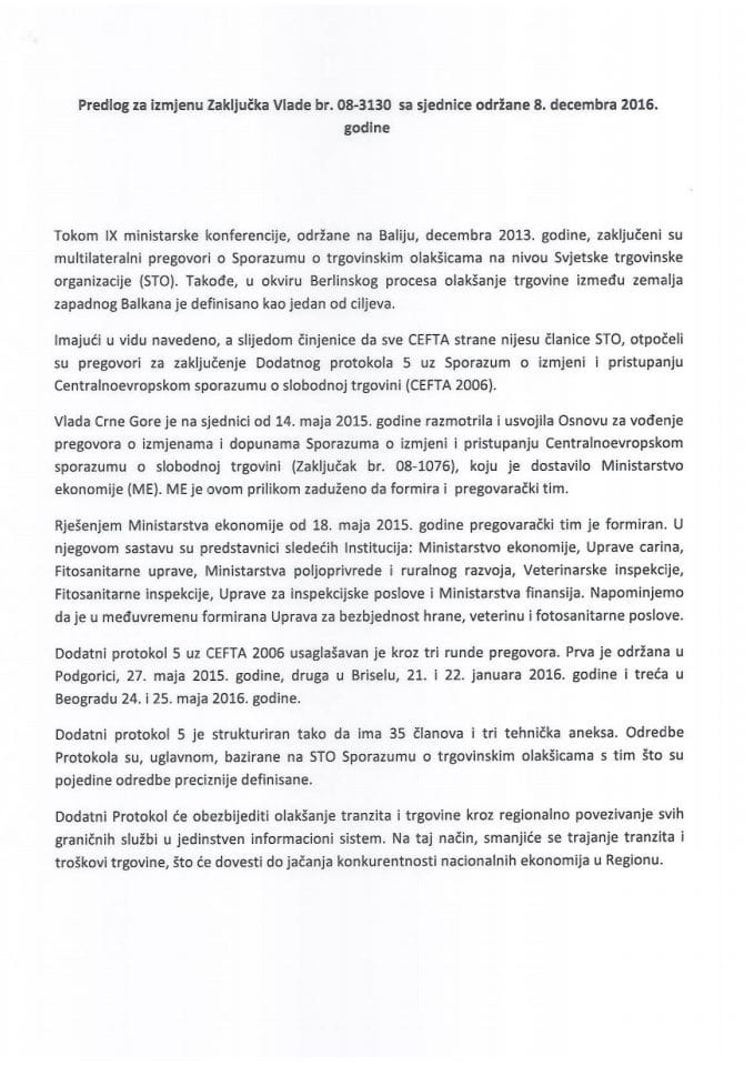 Predlog za izmjenu Zaključka Vlade Crne Gore, broj: 08-3130, od 15. decembra 2016. godine, sa sjednice od 8. decembra 2016. godine (bez rasprave)
