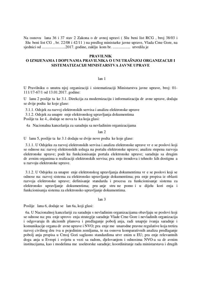 Predlog pravilnika o izmjenama i dopunama Pravilnika o unutrašnjoj organizaciji i sistematizaciji Ministarstva javne uprave (bez rasprave)
