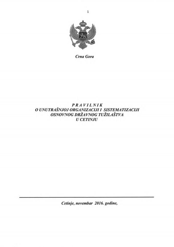 Предлог правилника о унутрашњој организацији и систематизацији Основног државног тужилаштва у Цетињу (без расправе)