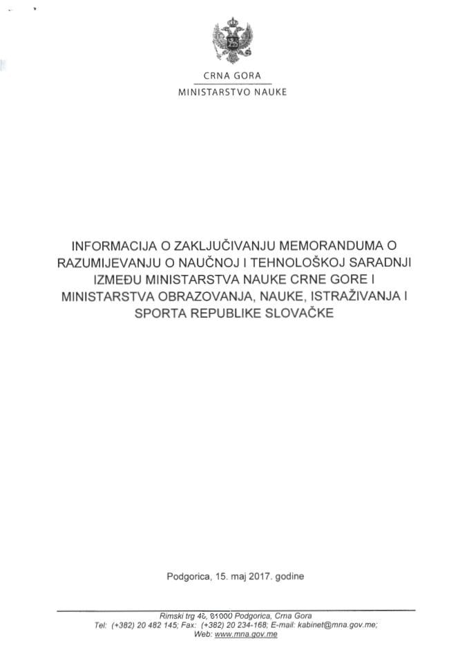 Informacija o zaključivanju Memoranduma o razumijevanju o naučnoj i tehnološkoj saradnji između Ministarstva nauke Crne Gore i Ministarstva obrazovanja, nauke, istraživanja i sporta Republike Slovačke