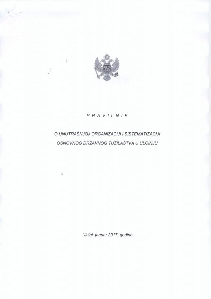 Predlog pravilnika o unutrašnjoj organizaciji i sistematizaciji Osnovnog državnog tužilaštva u Ulcinju