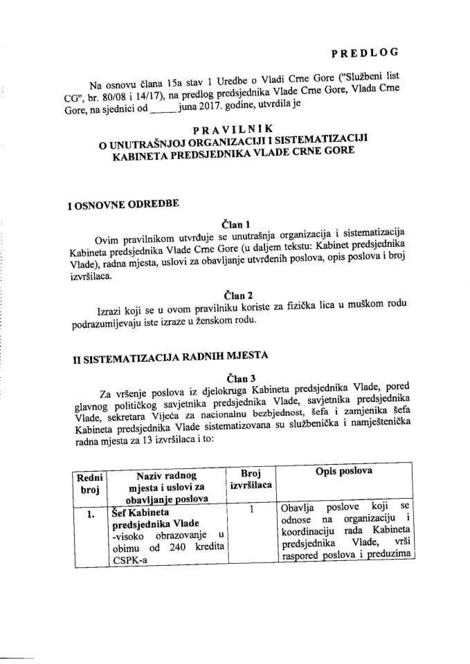 Предлог правилника о унутрашњој организацији и систематизацији Кабинета предсједника Владе Црне Горе (без расправе) 