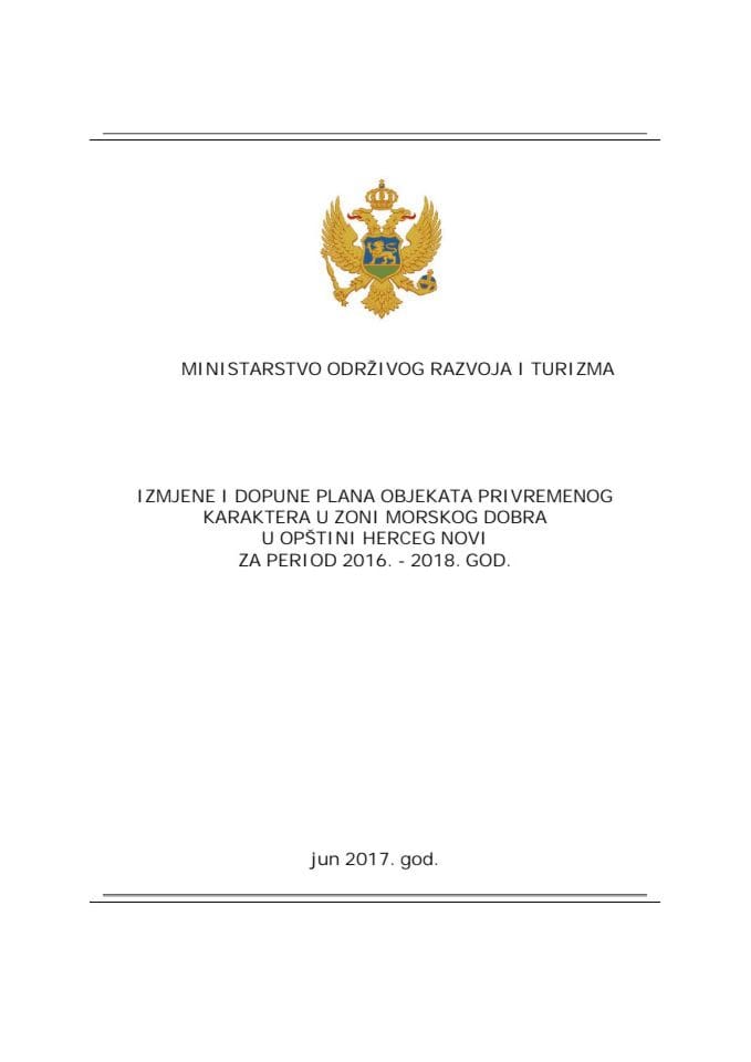 Izmjene i dopune Plana objekata privremenog karaktera u zoni morskog dobra, za period 2016 - 2018. godine u opštini Herceg Novi