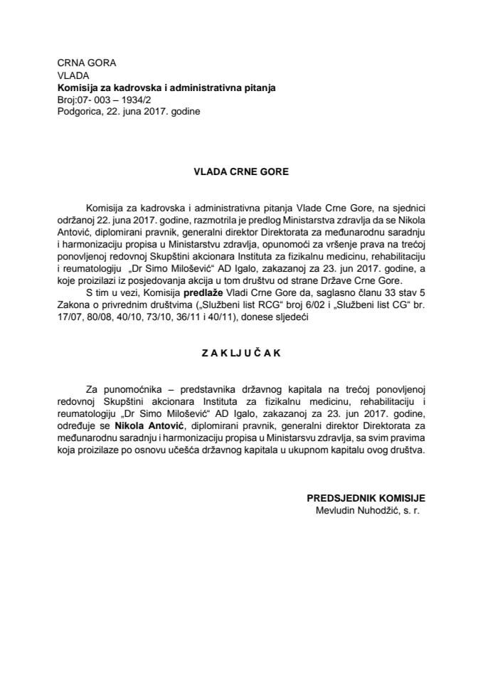 Predlog zaključka o određivanju punomoćnika – predstavnika državnog kapitala na trećoj ponovljenoj Skupštini akcionara Instituta za fizikalnu medicinu, rehabilitaciju i reumatologiju „Dr Simo Miloševi