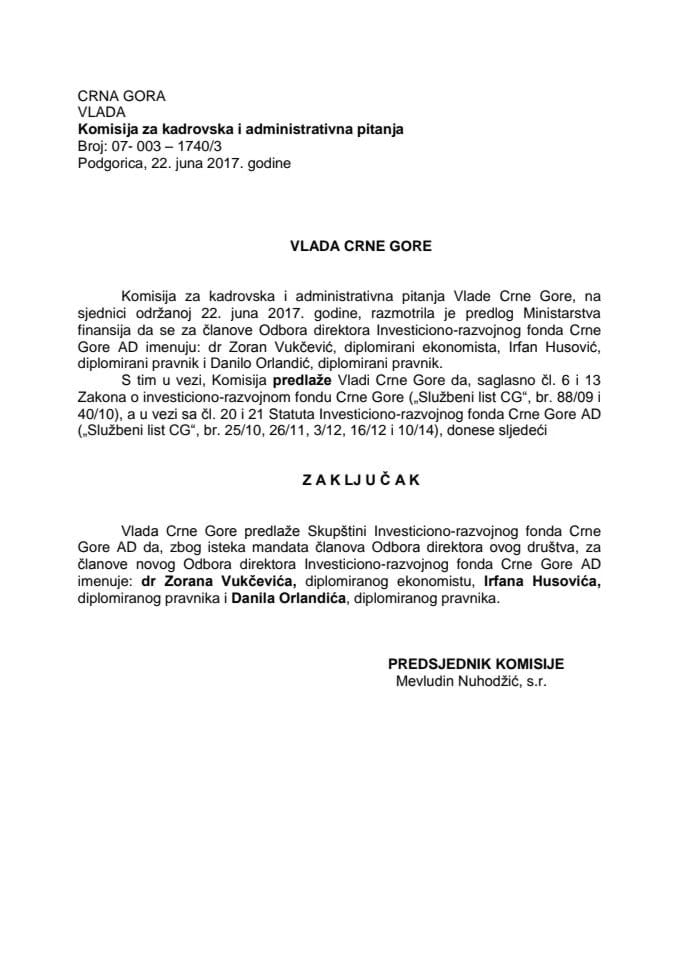 Predlog zaključka o imenovanju članova Odbora direktora Investiciono-razvojnog fonda Crne Gore AD 