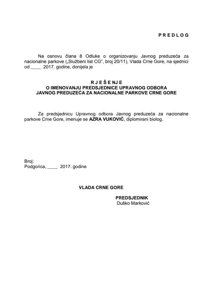 Predlog rješenja o imenovanju predsjednice Upravnog odbora Javnog preduzeća za nacionalne parkove Crne Gore