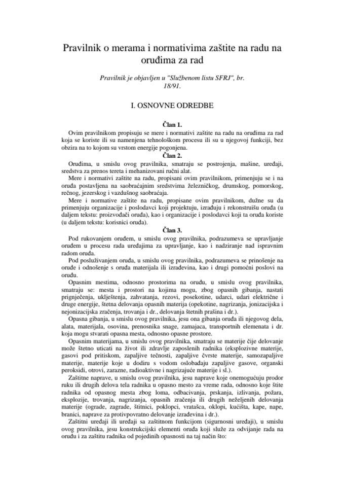  Pravilnik o mjerama i normativima zaštite na radu na oruđima za rad ("Službeni list SFRJ", br. 18/91)