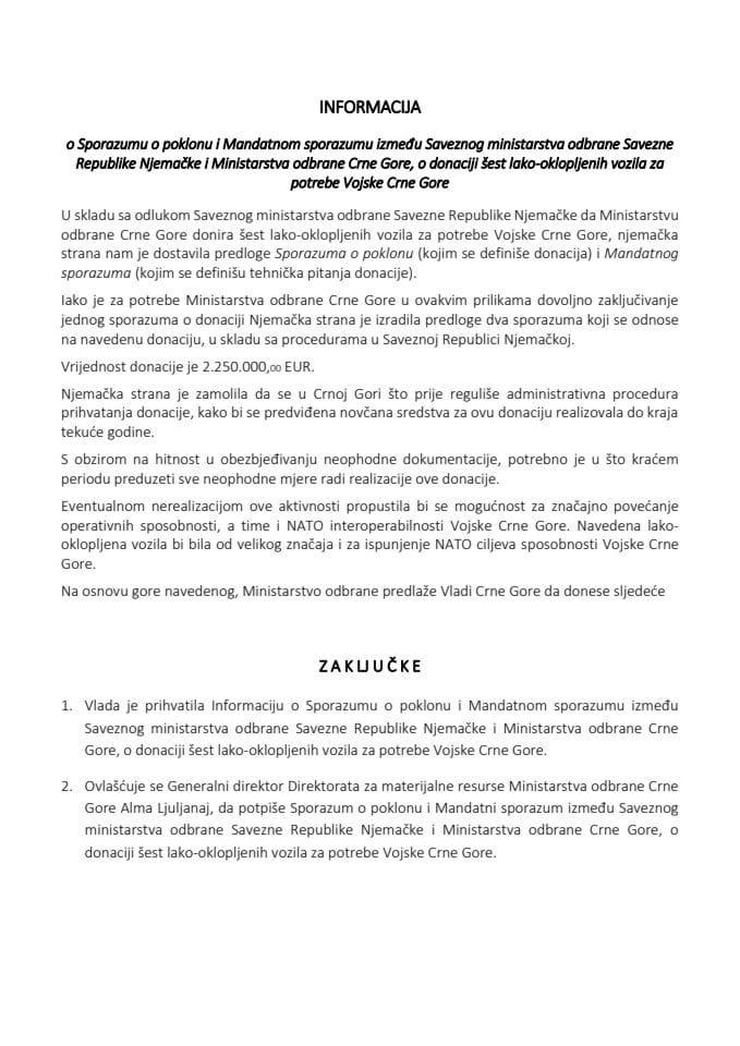 Предлог споразума о поклону и Предлог мандатног споразума између Савезног министарства одбране Савезне Републике Њемачке и Министарства одбране Црне Горе о донацији шест лако-оклопљених возила за по