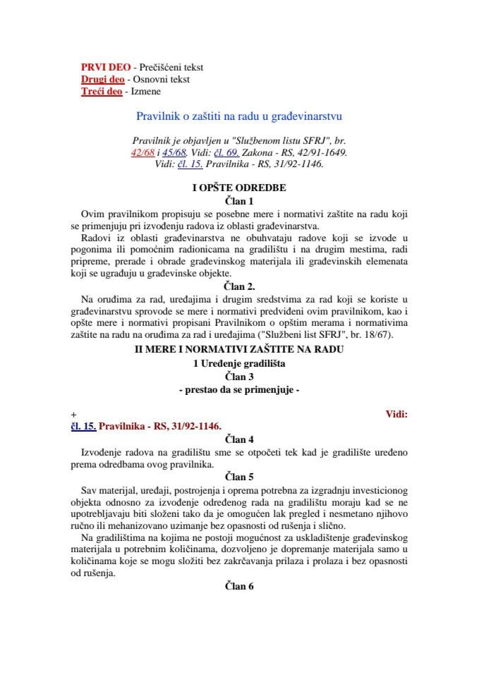 Pravilnik o posebnim mjerama zaštite na radu u građevinarstvu ("Službeni list SFRJ", br. 42/68 i 45/68), osim člana 3