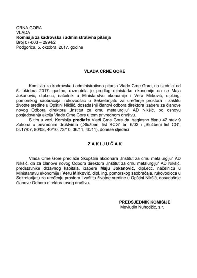 Predlog zaključka o izboru članova Odbora direktora "Institut za crnu metalurgiju" AD Nikšić