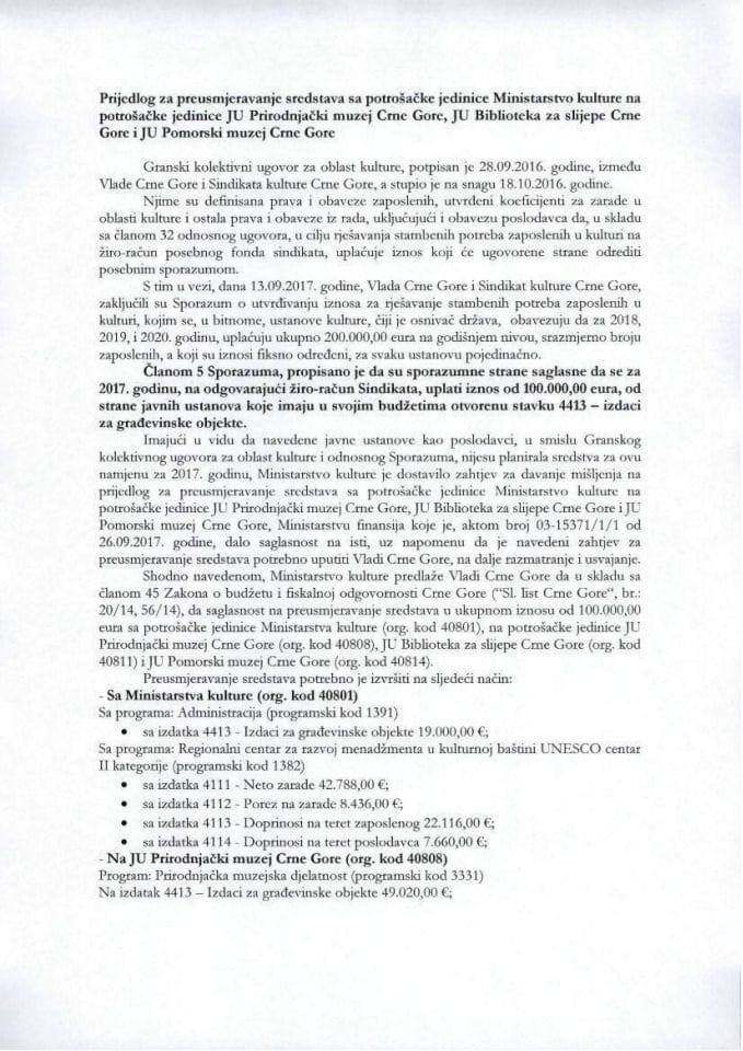 Предлог за преусмјерење средстава с потрошачке јединице Министарство културе на потрошачке јединице ЈУ Природњачки музеј Црне Горе, ЈУ Библиотека за слијепе Црне Горе и ЈУ Поморски музеј Црне Горе (