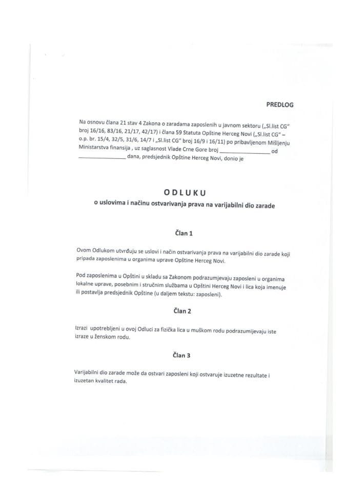 Предлог одлуке о условима и начину остваривања права на варијабилни дио зараде за запослене у Општини Херцег Нови (без расправе)