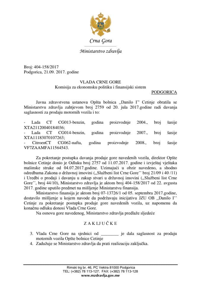 Predlog za davanje saglasnosti za prodaju motornih vozila Opšte bolnice "Danilo I" Cetinje (bez rasprave)