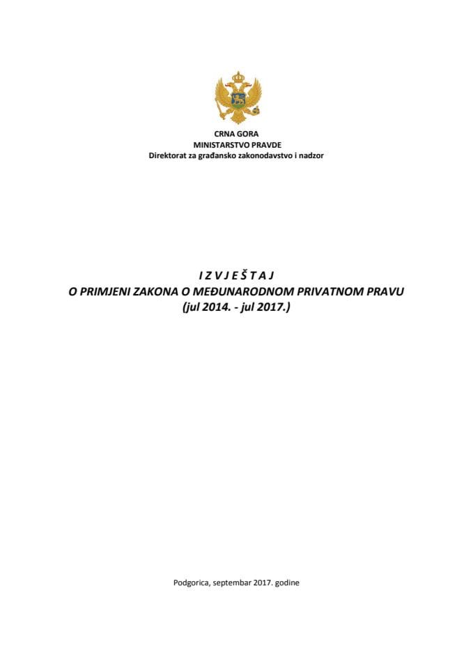 Izvještaj o primjeni Zakona o međunarodnoj pravnoj pomoći (jul 2014 - jul 2017.g.)
