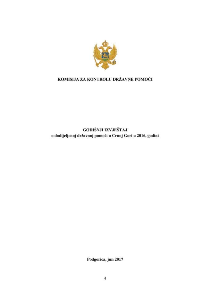 Годишњи извјештај о додијељеној државној помоћи у Црној Гори у 2016. години и Извјештај о раду Комисије за контролу државне помоћи у 2016. години