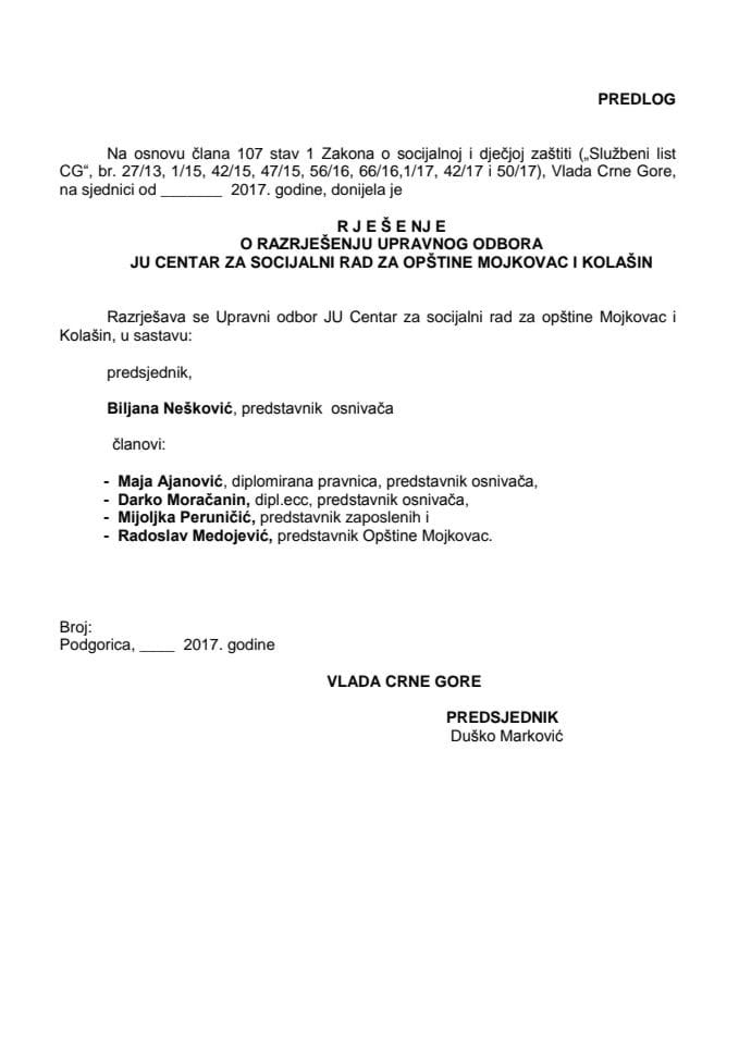 Predlog rješenja o razrješenju i imenovanju Upravnog odbora JU Centar za socijalni rad za opštine Mojkovac i Kolašin