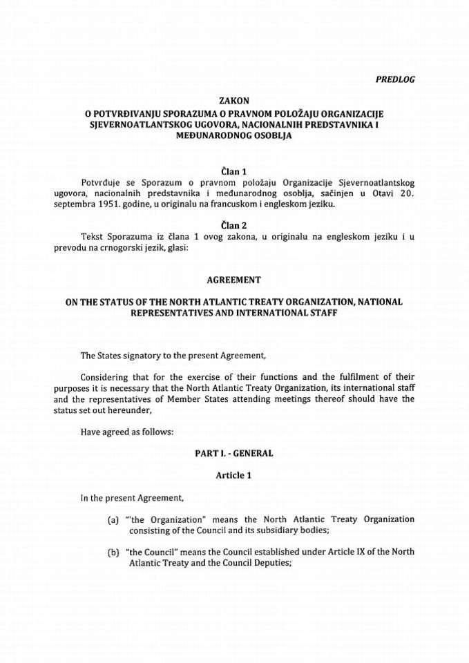 Predlog zakona o potvrđivanju Sporazuma o pravnom položaju Organizacije Sjevernoatlantskog ugovora, nacionalnih predstavnika i međunarodnog osoblja