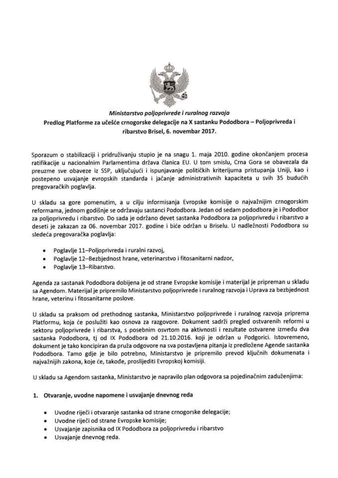 Predlog platforme za učešće crnogorske delegacije na X sastanku Pododbora - Poljoprivreda i ribarstvo, Brisel, 6. novembra 2017. godine (bez rasprave)