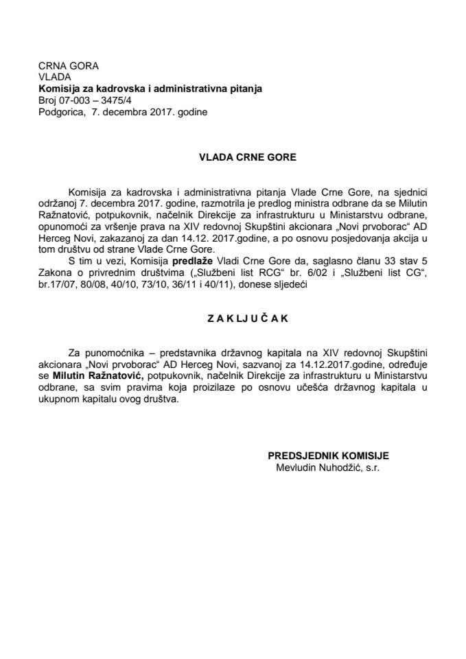 Predlog zaključka o određivanju punomoćnika – predstavnika državnog kapitala na XIV redovnoj Skupštini akcionara "Novi prvoborac" AD Herceg Novi