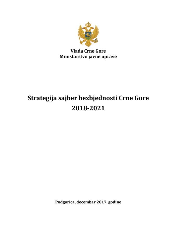 Предлог стратегије сајбер безбједности Црне Горе 2018 - 2021