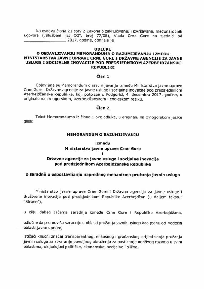 Предлог одлуке о објављивању Меморандума о разумијевању између Министарства јавне управе Црне Горе и Државне агенције за јавне услуге и социјалне иновације под предсједником Азербејџанске Републик